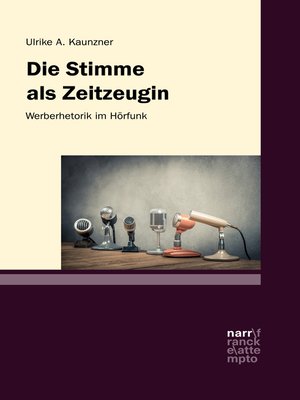cover image of Die Stimme als Zeitzeugin – Werberhetorik im Hörfunk